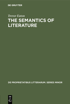 Hardcover The Semantics of Literature Book
