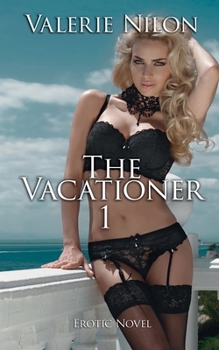 The Vacationer 1 | Erotic Novel
