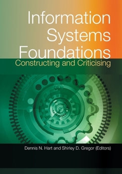 Paperback Information Systems Foundations: Constructing and Criticising Book