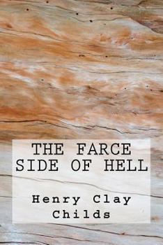 Paperback The Farce Side of Hell Book