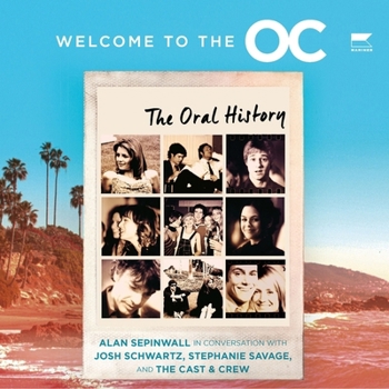 Audio CD Welcome to the O.C.: The Oral History Book