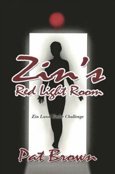 Paperback Zin's Red Light Room: Zin Land Under Challenge Book