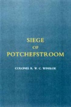 Paperback Siege of Potchefstroom {First Boer War 1880-81} Book