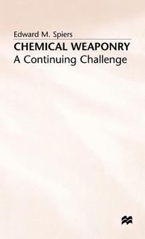 Hardcover Chemical Weaponry: A Continuing Challenge Book