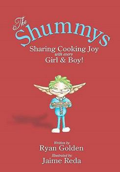 Paperback The Shummys: Cooking Joy With Every Girl & Boy Book