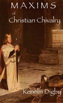 Paperback Maxims of Christian Chivalry Book