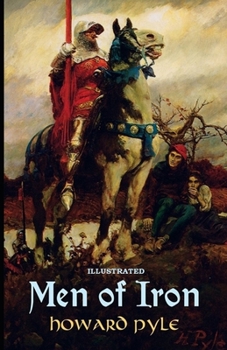 Men of Iron Illustrated