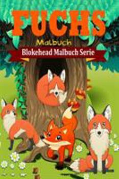 Paperback Fuchs Malbuch: Blokehead Malbuch Serie [German] Book