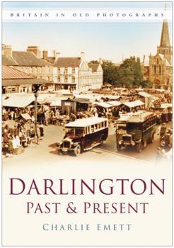 Paperback Darlington Past & Present Book
