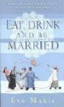 Paperback Eat Drink and be Married Book