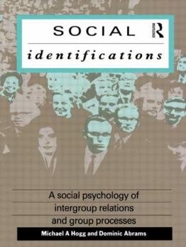 Paperback Social Identifications: A Social Psychology of Intergroup Relations and Group Processes Book