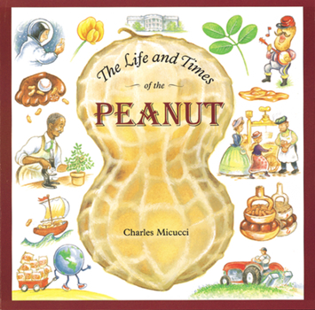 Paperback The Life and Times of the Peanut Book