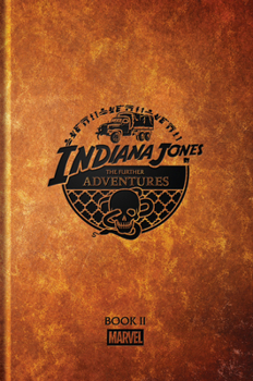 Hardcover Indiana Jones: The Further Adventures Book II Book
