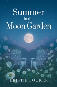 Paperback Summer in the Moon Garden Book