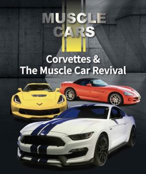 Hardcover Corvettes & the Muscle Car Revival Book