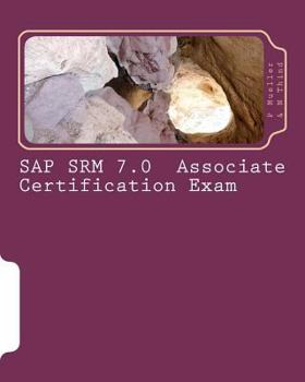 Paperback SAP SRM 7.0 Associate Certification Exam: Questions with Answers & Explanations Book