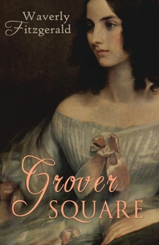 Paperback Grover Square: Victorian Historical Fiction Book