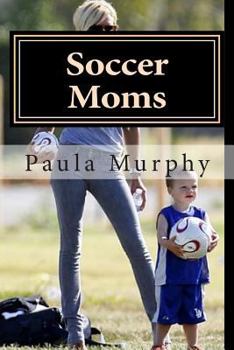 Paperback Soccer Moms Book