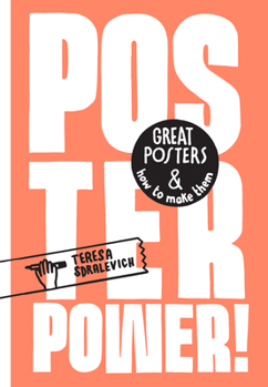 Paperback Poster Power: Great Posters and How to Make Them Book