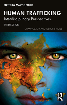 Paperback Human Trafficking: Interdisciplinary Perspectives Book