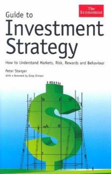 Hardcover Guide to Investment Strategy: How to Understand Markets, Risk, Rewards, and Behavior Book