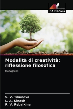 Paperback Modalità di creatività: riflessione filosofica [Italian] Book