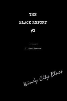 The Black Report #3: Windy City Blues