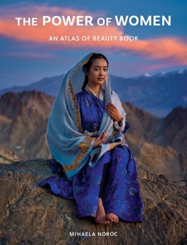 Hardcover The Power of Women: An Atlas of Beauty Book