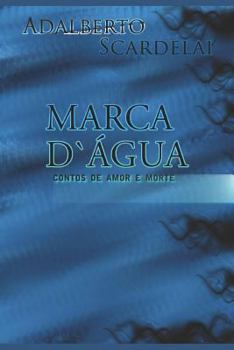 Paperback Marca d'Àgua: Contos de Amor e Morte [Portuguese] Book
