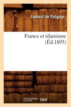 Paperback France Et Islamisme (Éd.1893) [French] Book