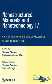 Hardcover Nanostructured Materials and Nanotechnology IV, Volume 31, Issue 7 Book