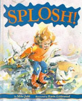 Hardcover Splosh! (Picture Books) Book