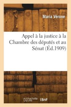 Appel à la justice à la Chambre des députés et au Sénat