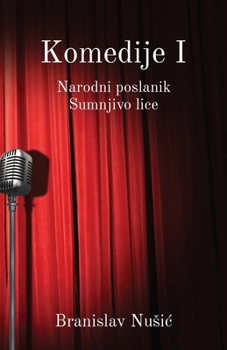 Paperback Komedije I: Narodni poslanik, Sumnjivo lice [Serbian] Book