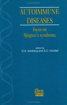 Paperback Autoimmune Diseases: Focus on Sj?gren's Syndrome Book