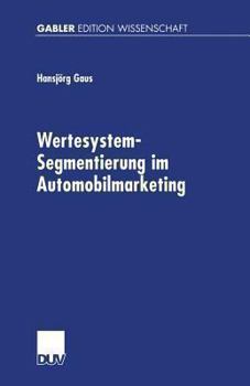 Paperback Wertesystem-Segmentierung Im Automobilmarketing [German] Book