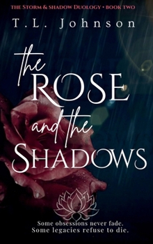 Hardcover The Rose and the Shadows Book