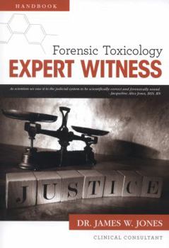 Paperback Forensic Toxicology Expert Witness Handbook Book