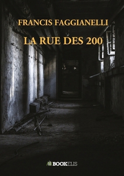 Paperback La Rue Des 200 [French] Book