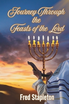 Paperback Journey Through the Feasts of the Lord Book