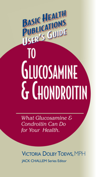 Hardcover User's Guide to Glucosamine and Chondroitin Book