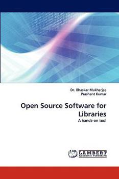 Open Source Software for Libraries: A hands-on tool