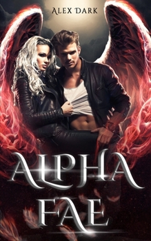 Paperback Alpha Fae: A Fated Mate Romance Book