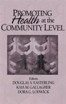 Hardcover Promoting Health at the Community Level Book