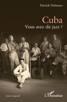 Paperback Cuba: Vous avez dit jazz ? [French] Book