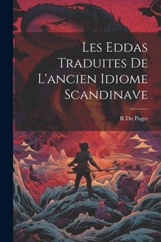 Paperback Les Eddas Traduites De L'ancien Idiome Scandinave [French] Book