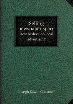 Paperback Selling newspaper space How to develop local advertising Book