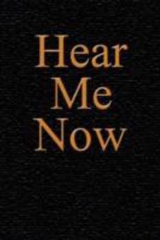 Paperback Hear Me Now Book