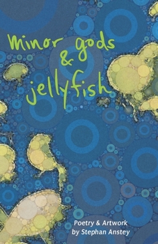Paperback Minor Gods & Jellyfish Book