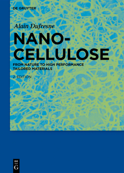Hardcover Nanocellulose: From Nature to High Performance Tailored Materials Book